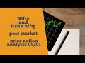Nifty and Bank nifty post market analysis 05/01/2021