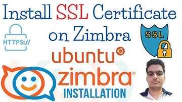 How to Install SSL Certificate on Zimbra Mail Server | Zimbra SSL Installation on Ubuntu