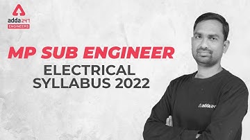 MP Sub Engineer Syllabus 2022 | MP Sub Engineer Electrical Syllabus
