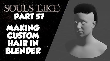 Souls Like Tutorial Part 57 | Making Custom Hair In Blender | Unreal Engine 5