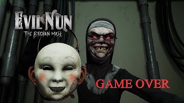 Evil Nun: The Broken Mask - Game Over Scenes