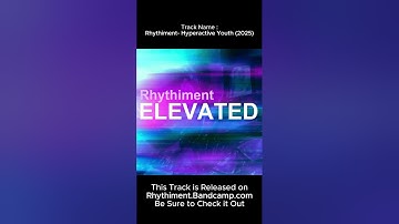 Rhythiment- Hyperactive Youth (2025) ( New Dance Music Track )