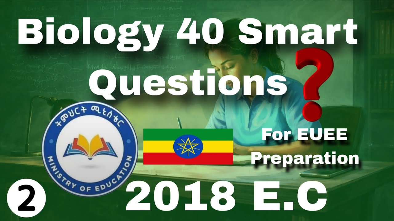 BIOLOGY Questions For EUEE Preparation 2018 || Grade 11 Unit 3 Enzymes Questions