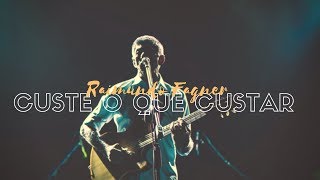 RAIMUNDO FAGNER - CUSTE O QUE CUSTAR (AO VIVO) | 1999