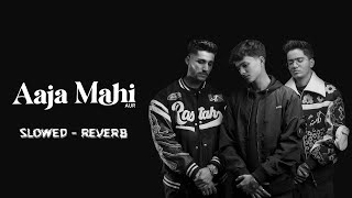 AUR - Aaja Mahi (Slowed Reverb) Resimi