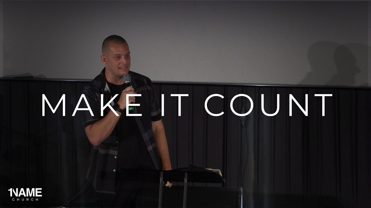 Make It Count | What Will You Do With the Time You Have Left?