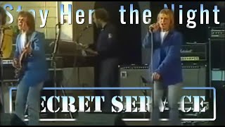 Secret Service - Stay Here The Night (Live, 1981)