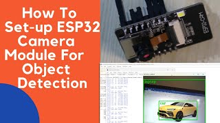 Esp32 camera module object detection using python #embeddedprojects #esp32project #finalyearprojects