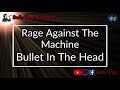 Rage against the machine  bullet in the head karaoke