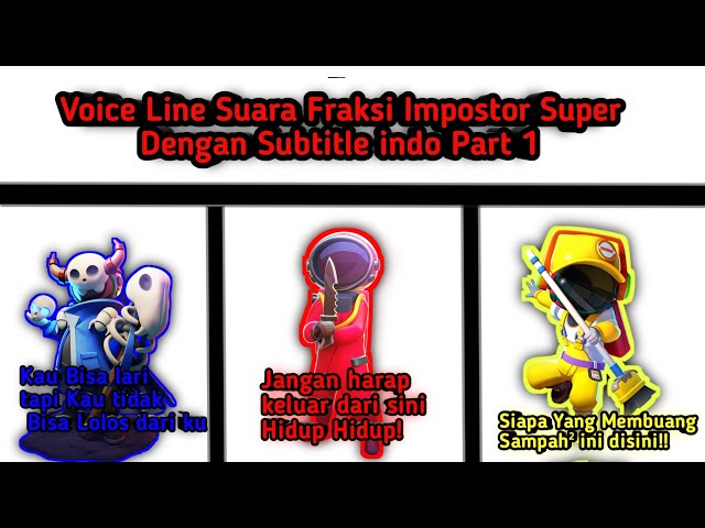 Semua Voice Line Suara Fraksi Impostor Super sus Part 1 Dengan Sub Indo class=