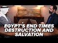 Egypt’s End Times Destruction and Salvation - Bible Prophecy in the Middle East - Episode 6