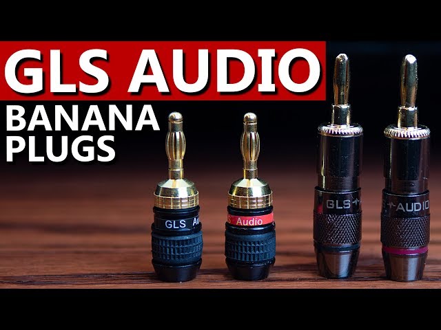 Best Banana Plugs 2018 | GLS Audio Black Chrome and Safe-Connect - YouTube