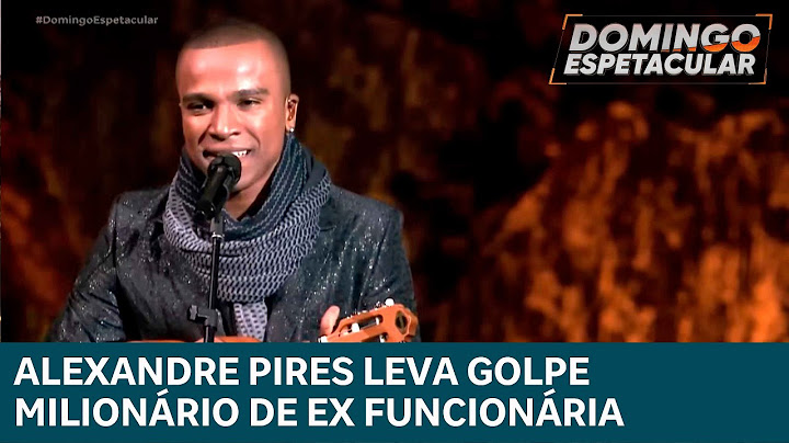 Alexandre Pires leva golpe milionário de ex funcionária | DOMINGO ESPETACULAR