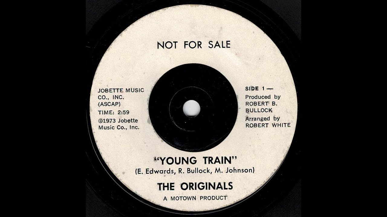 The Originals - Young Train - (Soul TP) - YouTube