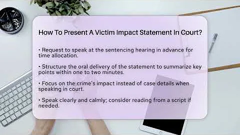 How To Present A Victim Impact Statement In Court? - CountyOffice.org