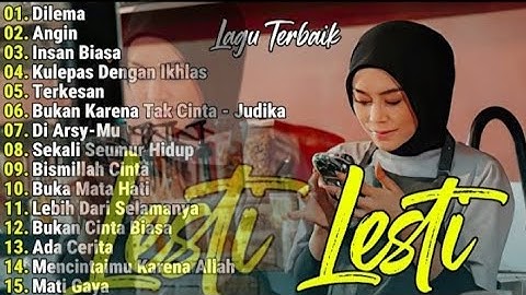 Lesti Full Album Terbaru 2025 🎄 Lagu Lesti Paling Enak Di Dengar 🎄 Angin 🎄 Dilema Full Tanpa Iklan
