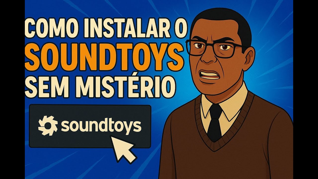 COMO INSTALAR O SOUNDTOYS SEM ERRAR (PASSO A PASSO) 2025