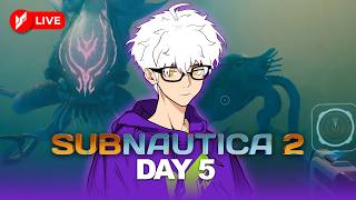 🔴 [LIVE] Keliling markas alien dan bantai leviathan - SUBNAUTICA 2 #5