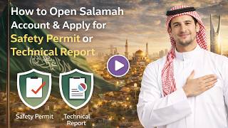 Salamah Portal Full Tutorial | Account Registration, Safety Permit, Technical Report