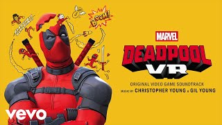 Christopher Young, Gil Young - Merc in the Machine (From "Marvel's Deadpool VR"/Audio Only)
