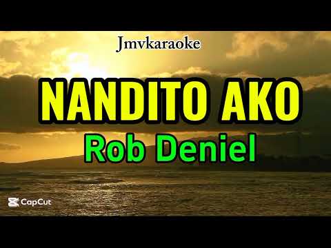 🔴NANDITO AKO~ROB DENIEL~KARAOKE COVER(JmvKaraoke)#cover#karaoke