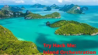 Try Hack Me: Island Orchestration