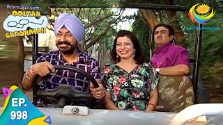 Taarak Mehta Ka Ooltah Chashmah - Episode 998 - Full Episode