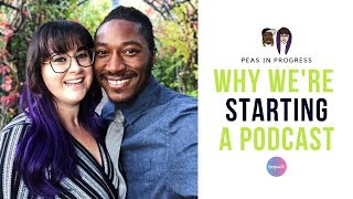 Why We're Starting a Podcast | ThatVeganWife