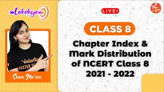 Chapter Index and Mark Distribution of NCERT Class 8 (2021-22) | Lakshya | Math Pirates Grades 6,7,8