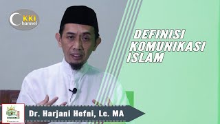 DEFINISI KOMUNIKASI ISLAM #EPISODE 2 DEFINISI KOMUNIKASI ISLAM #EPISODE 2
