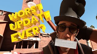 The WORST TF2 updates EVER!