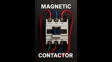 Magnetic Contactor Explained | Working, Uses & Applications in Simple Words