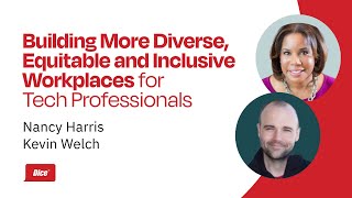 Building More Diverse, Equitable and Inclusive Workplaces for Tech Professionals