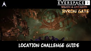 Everspace 2 - Byron Gate (Aethon) Location Challenge | Wrath of the Ancients DLC