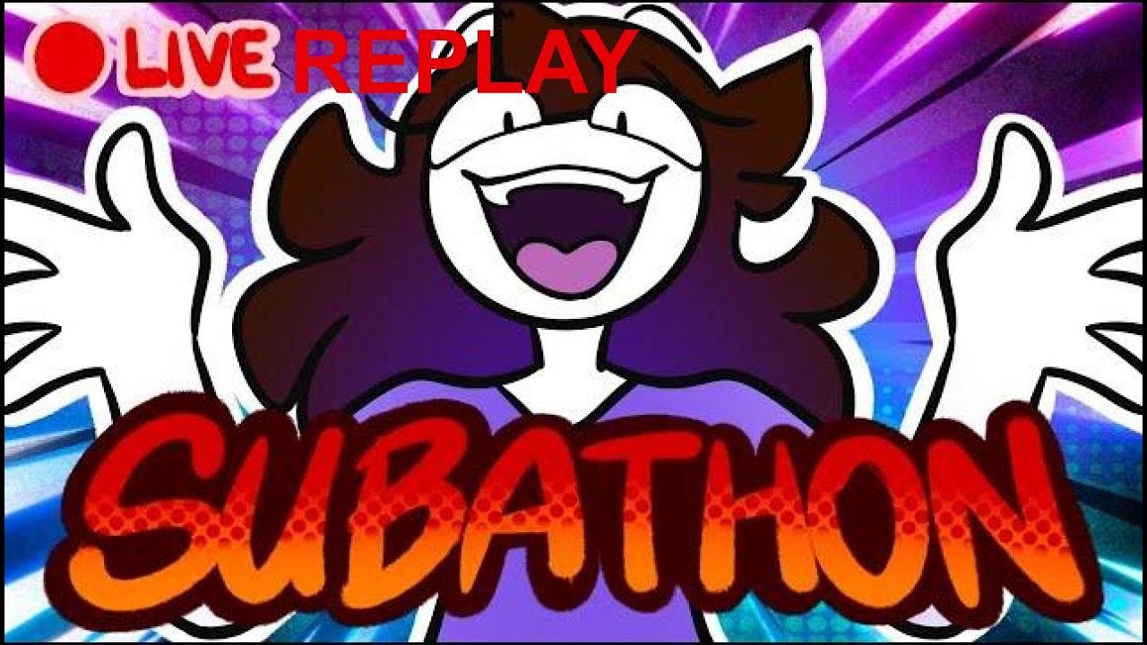 JaidenAnimations - SUBATHON 