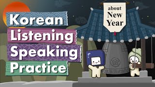(Eng/Jpn Sub) Korean Listening & Speaking Practice | New Year 새해 🌅🎉 | Korean Conversation