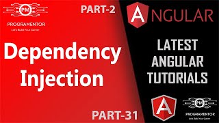 31 | Dependency Injection &amp; Service In Angular | Dependency Injection | Service | Part-2 Hindi/Urdu