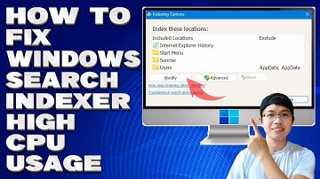 How To Fix Windows Search Indexer High CPU Usage [Solution]