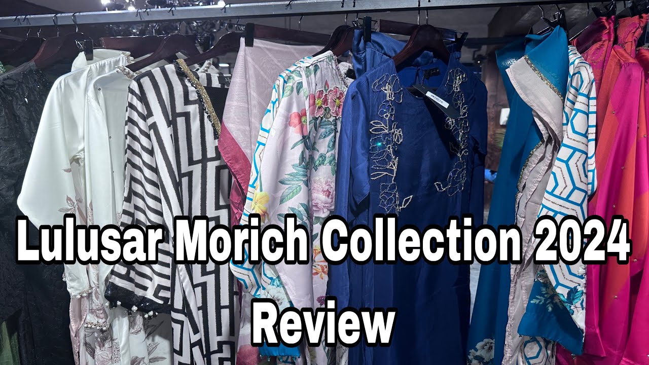 Lulusar Outlets Lulusar Morich Collection 2024 | Lulusar Store Visit | FGL - YouTube