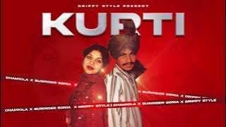 Kurti - Amar Singh Chamkila x Surinder Sonia x Drippy Style  | Old Punjabi Songs | Punjabi Song 2023