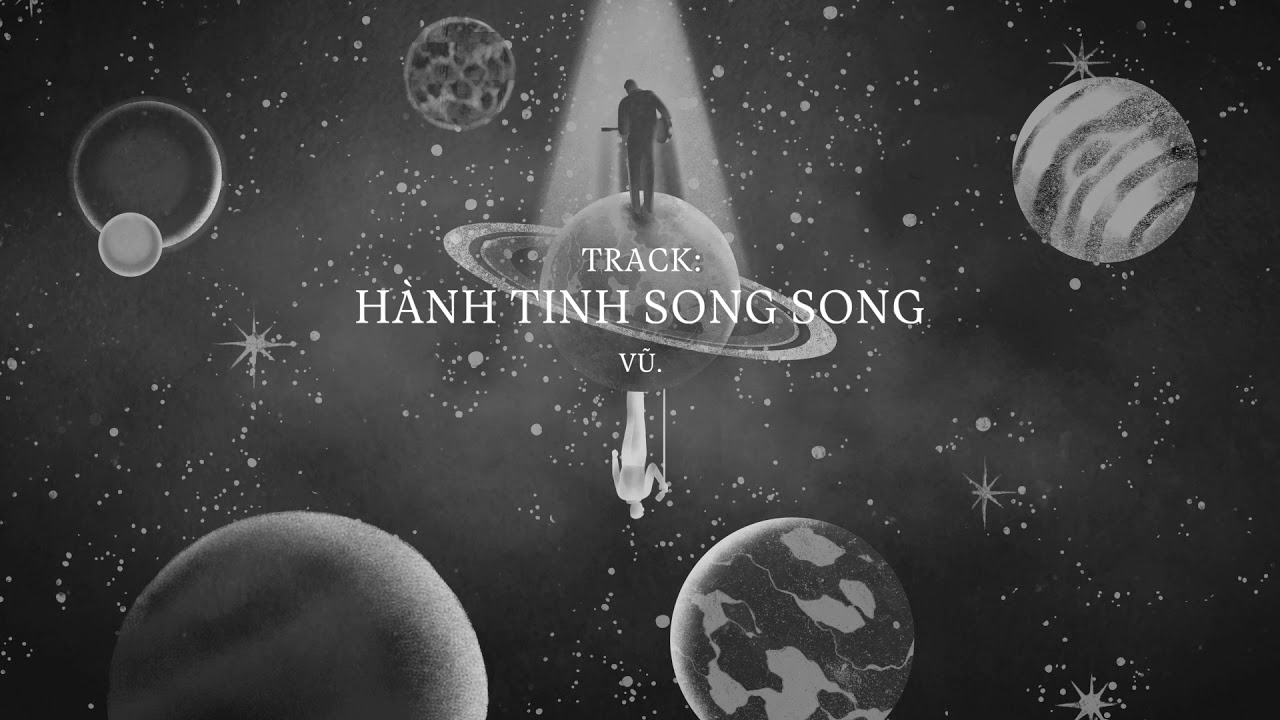 Hnh tinh song song  V Official Audio
