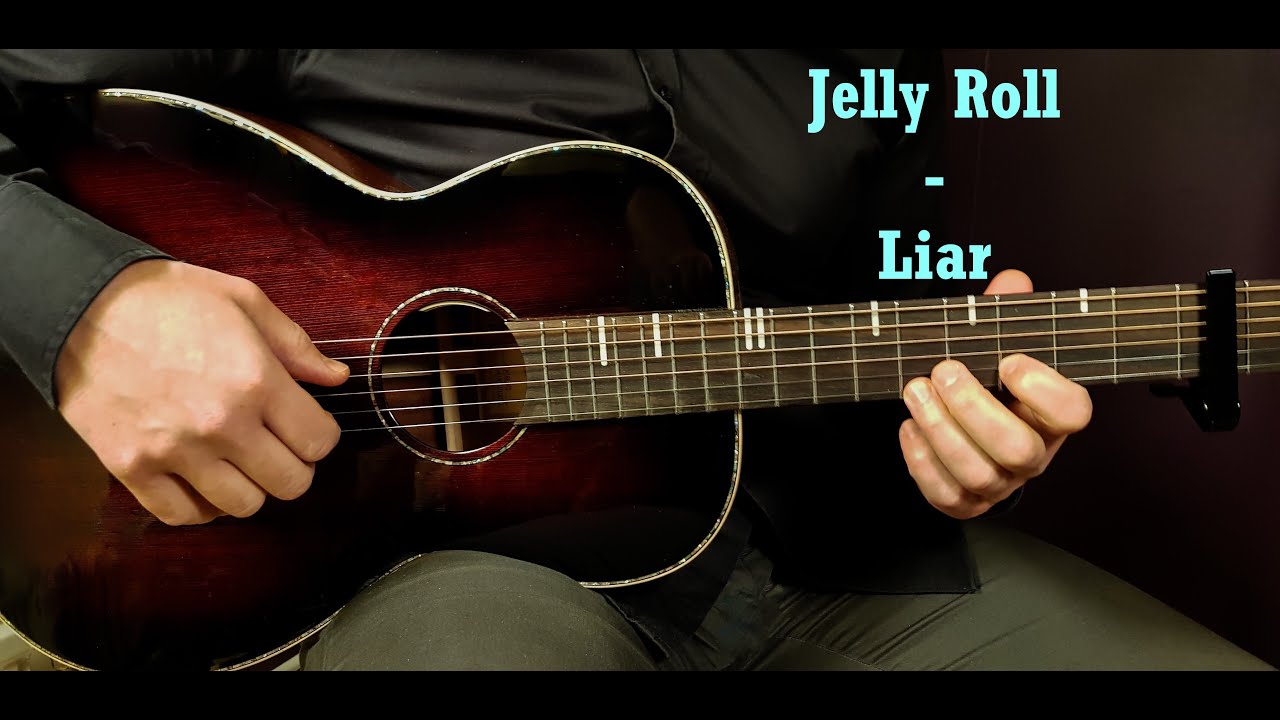 How to play Jelly Roll - Liar // Acoustic Guitar Lesson - Tutorial How to play Jelly Roll - Liar // Acoustic Guitar Lesson - Tutorial