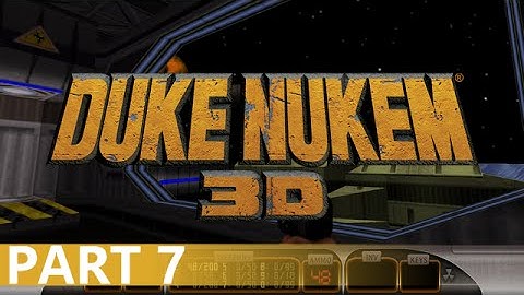 Duke Nukem 3D - A Playthrough, Part 7