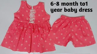 Baby dress frock and short pant 6-8 to1 year baby dress year baby dress cutting and stitching ll