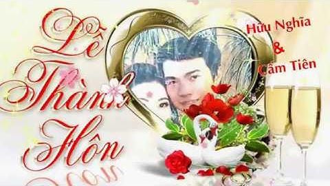 Tân Hôn Hữu Nghĩa & Cẩm Tiên
