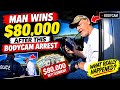 Man Won $80,000 After This BODYCAM Arrest — What Really Happened? 😱