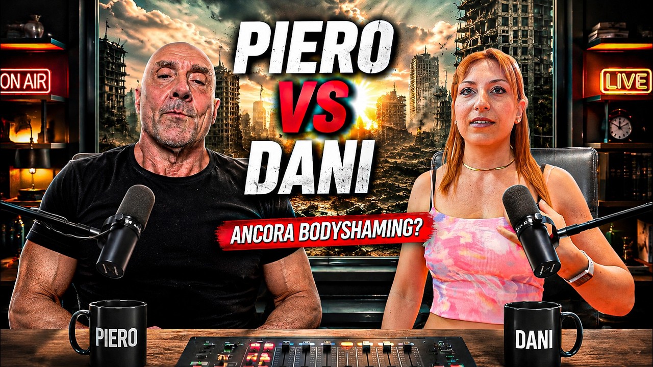 PIERO VS DANI :  ANCORA BODYSHAMING? + MICHELE CAMPI E NIK BALBONI