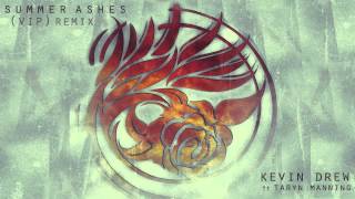 KDrew ft. Taryn Manning - Summer Ashes (KDrew VIP Remix)