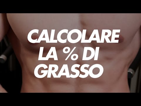 Video: Come Determinare La Percentuale Di Grasso