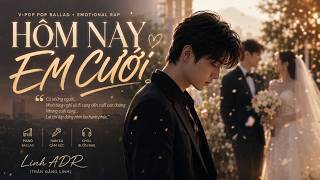 HÔM NAY EM CƯỚI - Linh ADR | Đi Đám Cưới Người Yêu Cũ | Official Audio screenshot 3